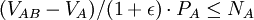 (V_{AB}-V_A)/(1+ \epsilon) \cdot P_A \leq N_A